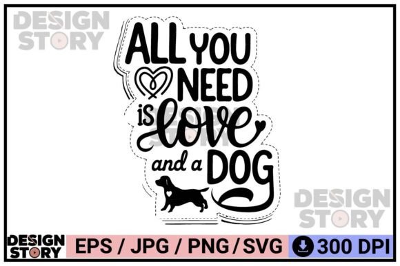 All You Need is Love and Dog Design